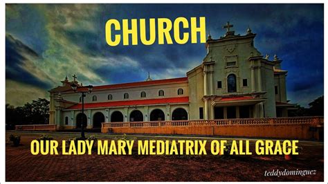 mary mediatrix church|Mary, Mediatrix of All Graces: A Theological Basis.